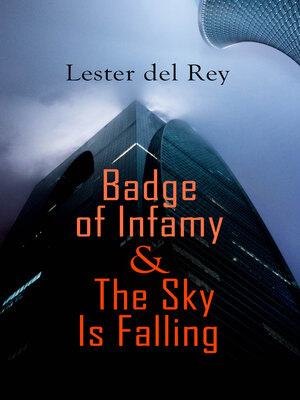 cover image of Badge of Infamy & the Sky Is Falling